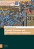 CHURCH, FAITH AND CULTURE IN THE MEDIEVAL WEST. Edited by Jessalynn L. Bird. Papacy, Crusade, and Christian-Muslim Relations