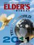 CONTENTS FEATURES VOL. 17 NO. 1 TELL THE WORLD 2011 AND YOU REVIVAL, REFORMATION, DISCIPLESHIP, AND QUESTION & ANSWER HEALTHY TIPS FOR ELDERS SERMONS