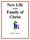 New Life. in the Family of Christ. Duane L. Anderson