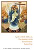 April 1, 2018, 8:00 a.m. The Sunday of the Resurrection: Easter Day. St. Paul s Cathedral 2728 Sixth Avenue San Diego, CA 92103