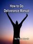 HOW TO DO DELIVERANCE MANUAL. By Gene Moody