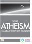 WHAT ATHEISM HAS LEARNED FROM RELIGION