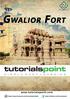 Gwalior Fort, Gwalior. Audience. Prerequisites. Copyright & Disclaimer. Gwalior Fort