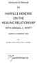 HARVILLE HENDRIX ON THE HEALING RELATIONSHIP