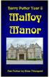 Harry Potter Year 8: Malfoy Manor