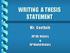 WRITING A THESIS STATEMENT