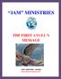 3AM MINISTRIES THE FIRST ANGEL S MESSAGE. 3AM MINISTRIES - UGANDA