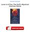 Love Is A Fire: The Sufi's Mystical Journey Home PDF