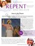 The First Week of Lent REPENT AND BELIEVE. Jesus in the Desert. Mark 1:12-15 COPYRIGHT