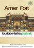About the Tutorial. Audience. Prerequisites. Copyright & Disclaimer. Amer Fort