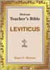 LEVITICUS. Teacher s Bible. Dickson. Roger E. Dickson. 1 Dickson Teacher s Bible. Leviticus
