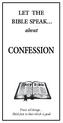 LET THE BIBLE SPEAK about CONFESSION