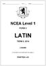 Name: Form: Master: NCEA Level 1 FORM V LATIN TERM II, HOURS. [A wordlist is provided with this paper.] PARTES I III