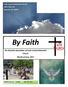 Faith United Methodist Church 1025 Tullar Rd Neenah, WI By Faith. The Monthly Newsletter of Faith United Methodist Church Month of June, 2017