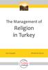 The Management of. Religion in Turkey