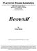 Beowulf. By Toby Hulse. Beowulf was first presented by Bristol Old Vic, UK, in 2018.