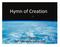 Hymn of Creation. From Rigveda 10 th Mandala, sukta 129