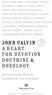 John Calvin A Heart for Devotion Doctrine & Doxology