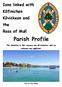 Parish Profile. Iona linked with Kilfinichen Kilvickeon and the Ross of Mull