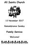 All Saints Church 12 November 2017 Remembrance Sunday Family Service