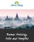 Conscious Journeys. Burma: trekking, tribe and temples