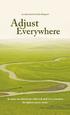Adjust Everywhere. - Dada Bhagwan. Editor : Dr. Niruben Amin