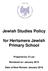 Jewish Studies Policy. for Hertsmere Jewish Primary School