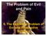 The Problem of Evil and Pain. 6. The Existential Problem of Evil and Redemptive Suffering