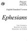 English Standard Version. Ephesians. The Church: Rooted in Love, Walking in Power