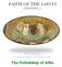 FAITH OF THE SAINTS HEBREWS 11. T. M. Moore A Scriptorium Study from The Fellowship of Ailbe