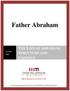 Father Abraham. For videos, study guides and other resources, visit Third Millennium Ministries at thirdmill.org.