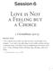 Love is Not a Feeling but a Choice