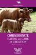 [ Animals & Religion ] COMPASSIONATE. EATING as CARE of CREATION BY MATTHEW C. HALTEMAN