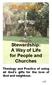 Study Book Stewardship: A Way of Life for People and Churches Theology and Practice of using all God s gifts for the love of God and neighbour.