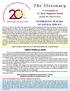 The Visionary. A Newsletter of St. Mary Magdalen Parish CELEBRATING 20 YEARS OF FAITH & SERVICE. DIRECTIONS to 20\20