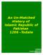 An Un-Matched History of Islamic Republic of Pakistan 1206 Todate
