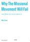 Why The Missional Movement Will Fail