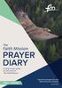 PRAYER DIARY. A daily prayer guide for the work of The Faith Mission. they that wait upon the Lord shall renew their strength.