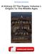 A History Of The Popes: Volume I: Origins To The Middle Ages PDF