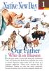NativeNewDay. Our Father. Who Is in Heaven