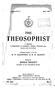 HEOSOPHIST THE ANNIE BESANT H. P. BLAYATSKY & H. S. OLCOTT. THE NEW YORK. A Magazine. London : Theosophical Publishing Society, 161, New Bond St.