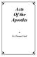 Acts Of the Apostles. Dr. Thomas Clark