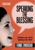 Speaking. Blessing. The. Rev. (Mrs) Funke Ewuosho. Third Edition. May 2013