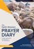 Prayer Diary. A daily prayer guide for the work of The Faith Mission. They immediately left aa their nets and followed Him. a. June - September 2015