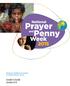 National. Prayer. Penny. and. Week. Missionary Childhood Association A Pontifical Mission Society. Leader s Guide Grades K-8
