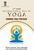 Common Yoga Protocol INTERNATIONAL DAY OF OF YOGA. 21 June. Ministry of Ayurveda, Yoga & Naturopathy, Unani, Siddha and Homoeopathy (AYUSH)