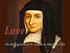 Love. the driving force of St. Louise de Marillac s life