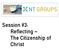 Session #3: Reflecting The Citizenship of Christ