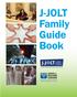 J-JOLT Family Guide Book