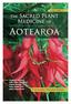 Medicine of. Aotea oa VOLUME I. The definitive reference book for working with New Zealand native flower, fern, tree, seed and plant essences